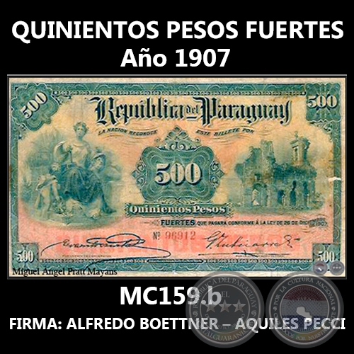 QUINIENTOS PESOS FUERTES - MC159.b - FIRMA: ALFREDO BOETTNER  AQUILES PECCI